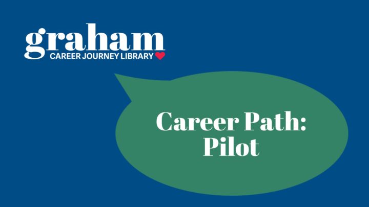 Graham Career Journey Library logo with a speech bubble that says "Career Path: Pilot"