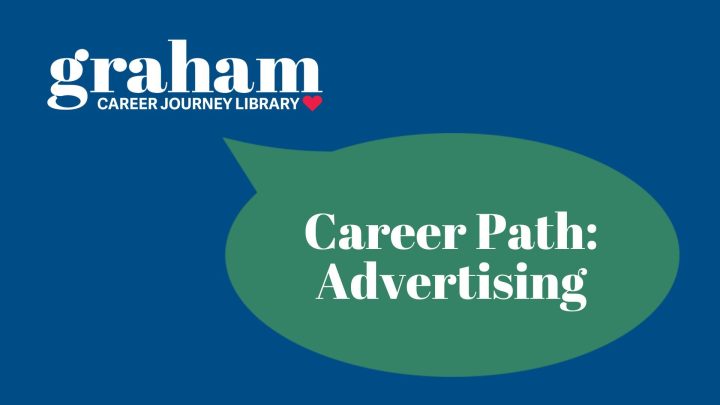 Graham Career Journey Library logo with a speech bubble that says "Career Path: Advertising"